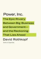 Power Inc di David J. Rothkopf edito da Farrar, Straus & Giroux Inc