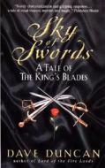 Sky of Swords:: A Tale of the King's Blades di Dave Duncan edito da HARPER TORCH
