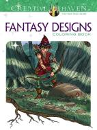 Creative Haven Fantasy Designs Coloring Book di Aaron Pocock, Creative Haven edito da DOVER PUBN INC