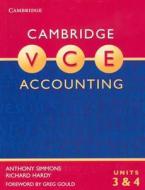 Cambridge VCE Accounting Units 3 and 4 di Anthony Simmons, Richard Hardy edito da Cambridge University Press