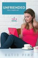 Top 8 Book 3: Unfriended: A Top 8 Novel di Katie Finn edito da Point