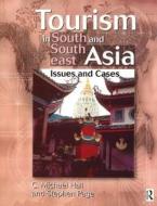 Tourism In South And Southeast Asia di C. Michael Hall, Stephen J. Page edito da Taylor & Francis Ltd