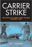 Carrier Strike di Eric M. Hammel edito da Motorbooks International