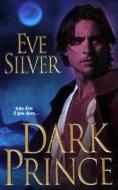 Dark Prince di Eve Silver edito da Zebra Books