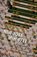 New York After 9/11 edito da Fordham University Press