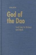 God of the Dao di Livia Kohn edito da University of Michigan Press