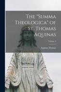 The Summa Theologica of St. Thomas Aquinas; Volume 5 di Aquinas Thomas edito da LEGARE STREET PR