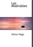Les Miserables di Victor Hugo edito da Bibliolife