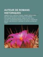 Auteur De Romans Historiques: Umberto Ec di Livres Groupe edito da Books LLC, Wiki Series