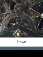 Poems di Felicia Dorothea Browne Hemans, Rufus W. Griswold, Henry T. 1813 Tuckerman edito da Nabu Press