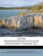 Naturwissenschaftliche Zeitschrift, Volume 23... edito da Nabu Press
