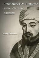 Maimonides on Teshuvah di Henry Abramson, Moses Maimonides edito da Lulu.com
