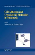 Cell Adhesion and Cytoskeletal Molecules in Metastasis edito da SPRINGER NATURE
