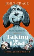 Prepare To Meet Thy Dog di John Crace edito da Little, Brown Book Group