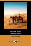 Rimrock Jones (Illustrated Edition) (Dodo Press) di Dane Coolidge edito da Dodo Press