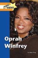 Oprah Winfrey di Adam Woog edito da Lucent Books