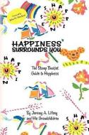 Happiness Surrounds You di Jeremy A Lifsey edito da Xlibris
