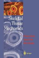 Skeletal Tissue Mechanics di R. Bruce Martin, David B. Burr, Neil A. Sharkey edito da Springer-verlag New York Inc.