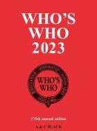 Who's Who 2023 edito da BLOOMSBURY YEARBOOKS