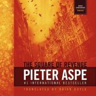 The Square of Revenge di Pieter Aspe edito da Audiogo