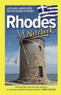 Rhodes - A Notebook di MR Richard Jonathan Clark, Richard Clark edito da Createspace