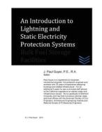 An Introduction to Lightning and Static Electricity Protection Systems di J. Paul Guyer edito da Createspace