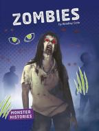 Zombies di Bradley Cole edito da CAPSTONE PR
