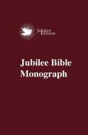 Jubilee Bible Monograph edito da American Bible Society