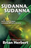 Sudanna, Sudanna di Brian Herbert edito da WordFire Press LLC