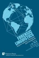 Forensic Linguistics: Asylum-Seekers, Refugees and Immigrants di Iman M. Nick edito da LIGHTNING SOURCE INC