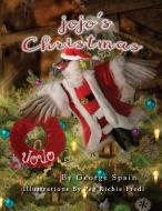 JoJo's Christmas di George Spain edito da Ideas into Books WESTVIEW