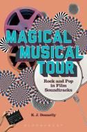 Magical Musical Tour di Kevin J. Donnelly edito da BLOOMSBURY 3PL