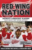 Red Wing Nation di Kevin Allen edito da Triumph Books