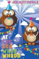 At the Zoo Whos Whooo di Joslin Fitzgerald edito da LitFire Publishing, LLC
