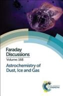 Astrochemistry of Dust, Ice and Gas edito da Royal Society of Chemistry