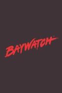 BAYWATCH di Christian P. Hoff edito da INDEPENDENTLY PUBLISHED