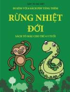 Sách tô màu cho tr¿ 4-5 tu¿i (R¿ng nhi¿t d¿i) di Ái Nguyen edito da Best Activity Books for Kids