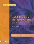English Teaching In The Secondary School di Mike Fleming, David Stevens edito da Taylor & Francis Ltd