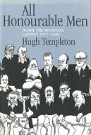All Honourable Men di Hugh Templeton edito da Auckland University Press