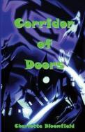 Corridor Of Doors di Charlotte Bloomfield edito da Mauve Square Publishing