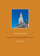 Registre des bourgeois d'Arras BB48 1ère partie di Didier Bouquet edito da Books on Demand