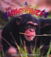Les Chimpanzes di Bobbie Kalman, Hadley Dyer edito da Edicion Banjo