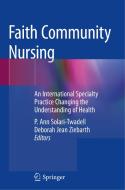 Faith Community Nursing edito da Springer Nature Switzerland AG