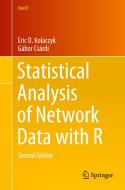 Statistical Analysis of Network Data with R di Gábor Csárdi, Eric D. Kolaczyk edito da Springer International Publishing