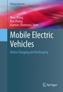 Mobile Electric Vehicles di Miao Wang, Ran Zhang, Xuemin Shen edito da Springer-Verlag GmbH