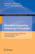 Biomedical Engineering Systems and Technologies edito da Springer International Publishing