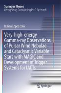 Very-high-energy Gamma-ray Observations of Pulsar Wind Nebulae and Cataclysmic Variable Stars with MAGIC and Development di Rubén López Coto edito da Springer International Publishing