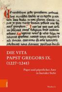 Die Vita Papst Gregors IX. (1227-1241) di Wendan Li edito da Böhlau-Verlag GmbH