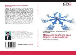 Modelo de Confianza para Objetos de Aprendizaje di Luis Antonio Chamba Eras, Ana Arruarte Lasa, Jon Ander Elorriaga edito da EAE
