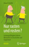 Wer rastet, der rostet? di Daniel Schäfer edito da Springer-Verlag GmbH